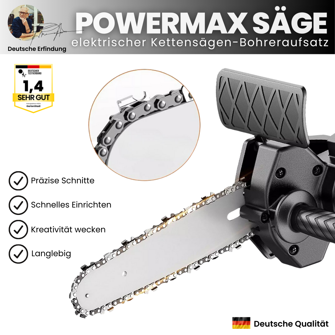 PowerMax Säge - elektrischer Kettensägenaufsatz für Bohrmaschinen - das Original